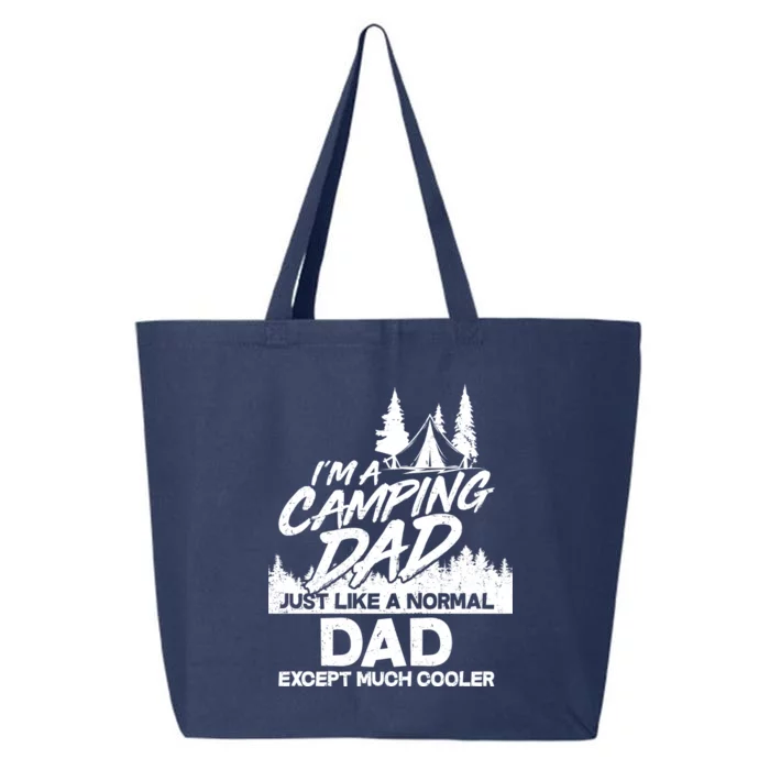 Camping Dad Just Like A Normal Dad But Much Cooler 25L Jumbo Tote