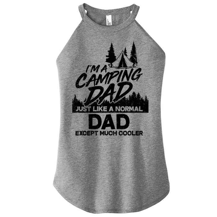 Camping Dad Just Like A Normal Dad But Much Cooler Women’s Perfect Tri Rocker Tank