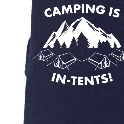 Camping Is In Tents Intents Funny Doggie 3-End Fleece Hoodie