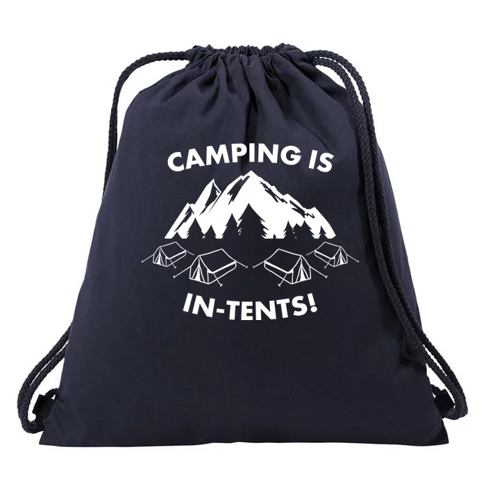 Camping Is In Tents Intents Funny Drawstring Bag