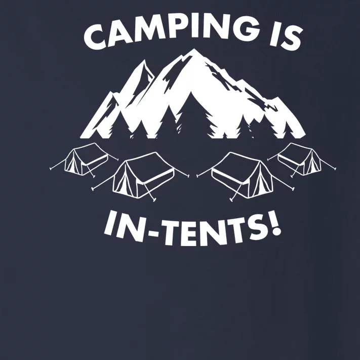 Camping Is In Tents Intents Funny Toddler Long Sleeve Shirt