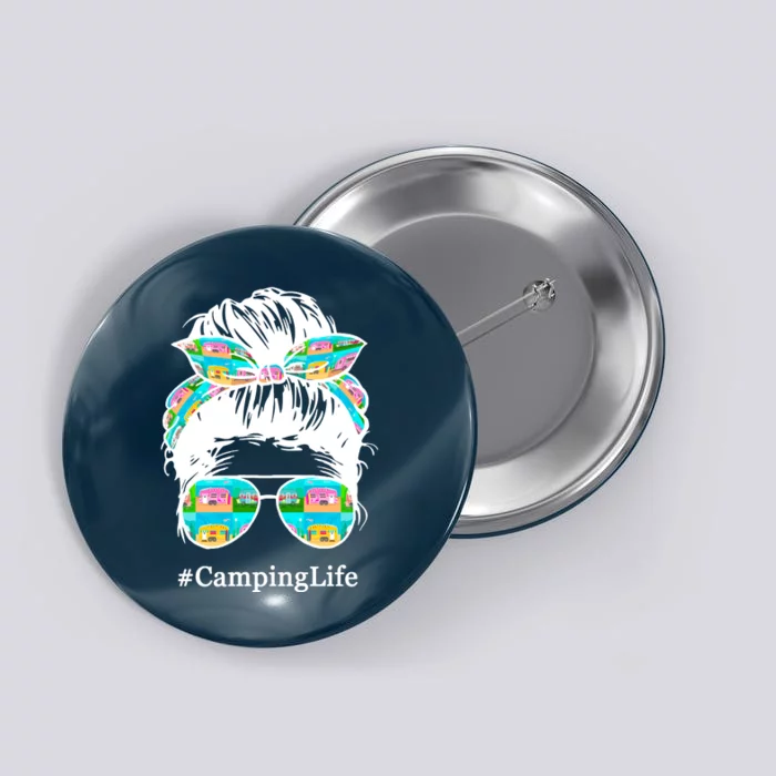 Camping Life Messy Hair Button