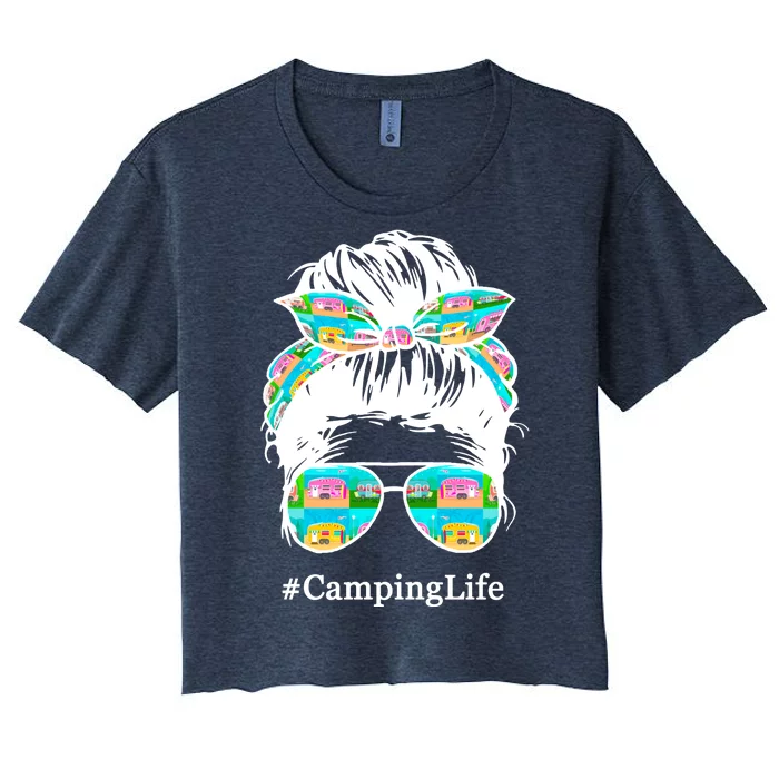 Camping Life Messy Hair Women's Crop Top Tee