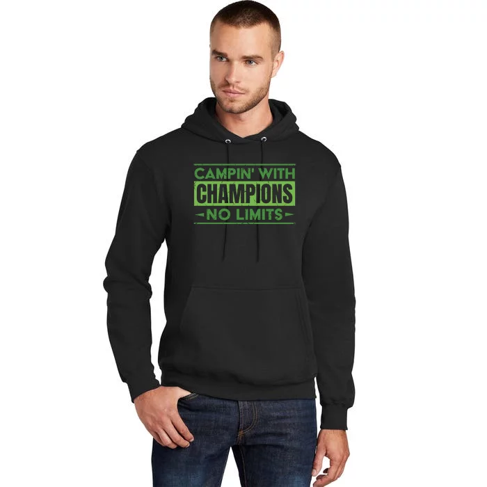 Camping With Champions Tall Hoodie