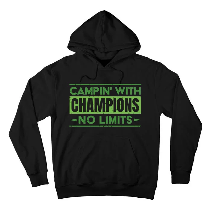 Camping With Champions Tall Hoodie