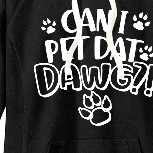 Can I Pet Dat Dawg Women's Fleece Hoodie