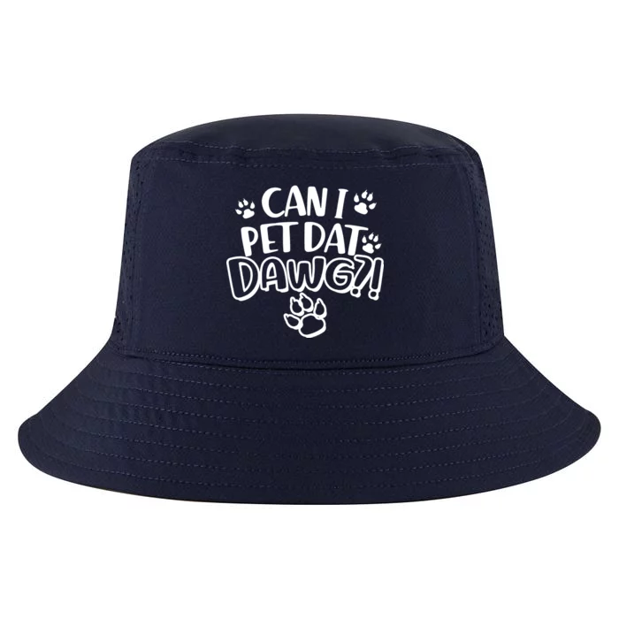 Can I Pet Dat Dawg Cool Comfort Performance Bucket Hat