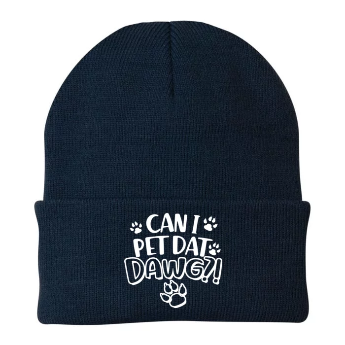 Can I Pet Dat Dawg Knit Cap Winter Beanie