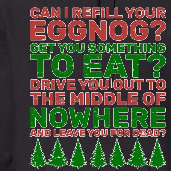 Can I Refill Your Eggnog Funny Christmas Premium Hoodie