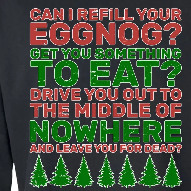 Can I Refill Your Eggnog Funny Christmas Cropped Pullover Crew