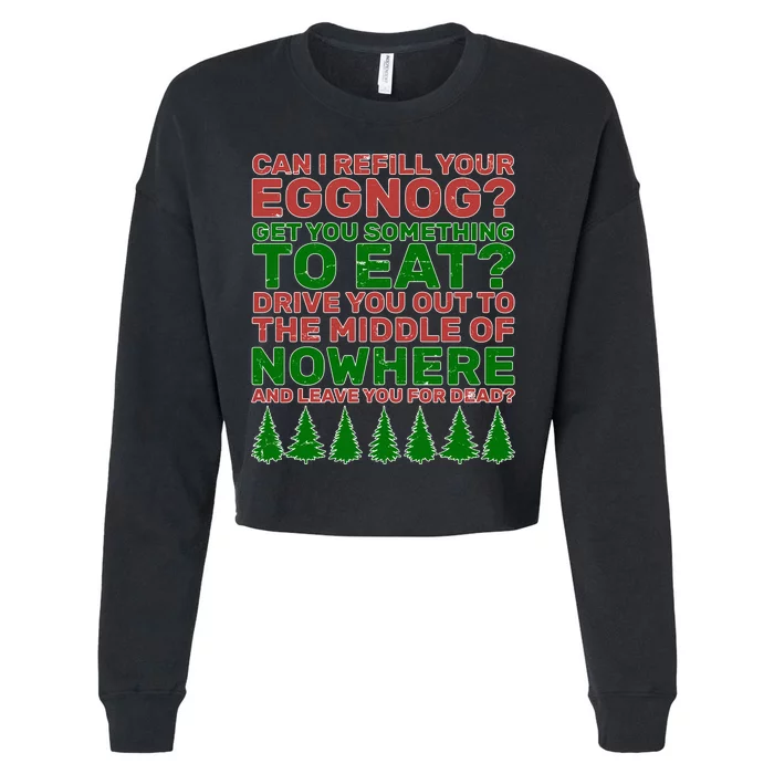 Can I Refill Your Eggnog Funny Christmas Cropped Pullover Crew