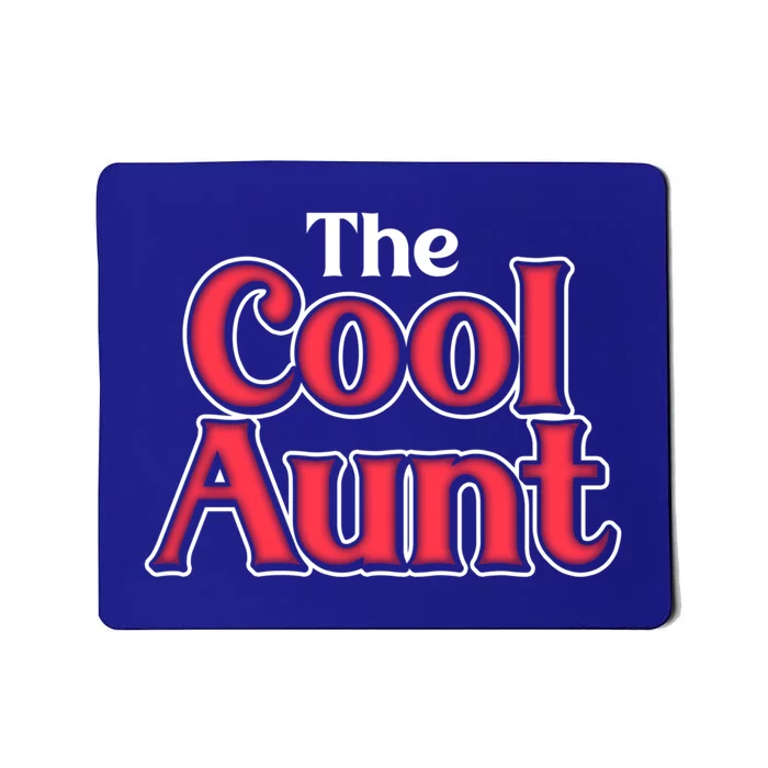 Cool Aunt Niece Nephew Auntie Gift Mousepad