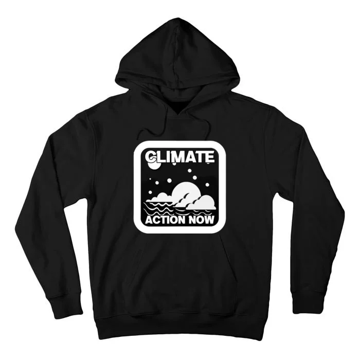 Climate Action Now Graphic Tall Hoodie