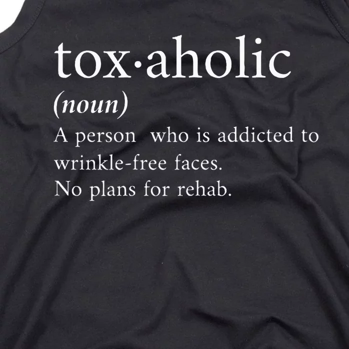 Cute Aesthetic Nurse Botox Cosmetic Rn Toxaholic Definition Tank Top