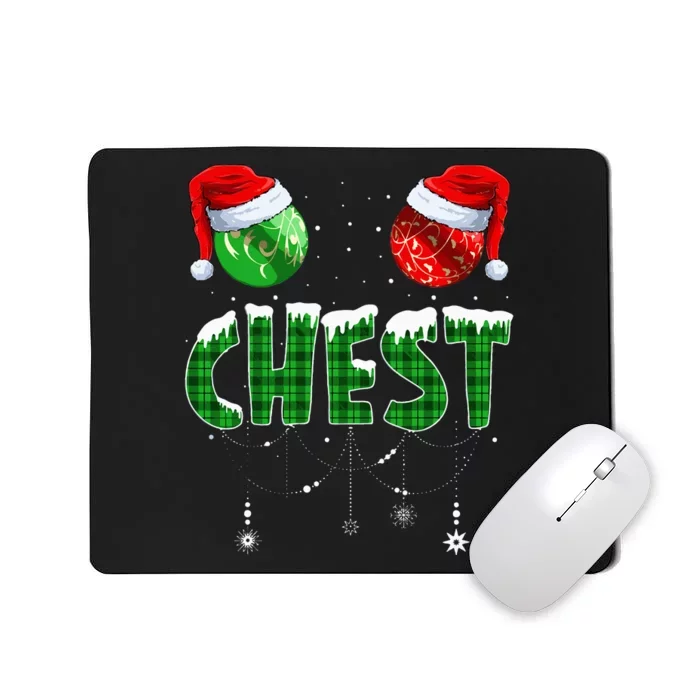 Chest And Nuts Christmas Matching Couple Chestnuts Funny Mousepad