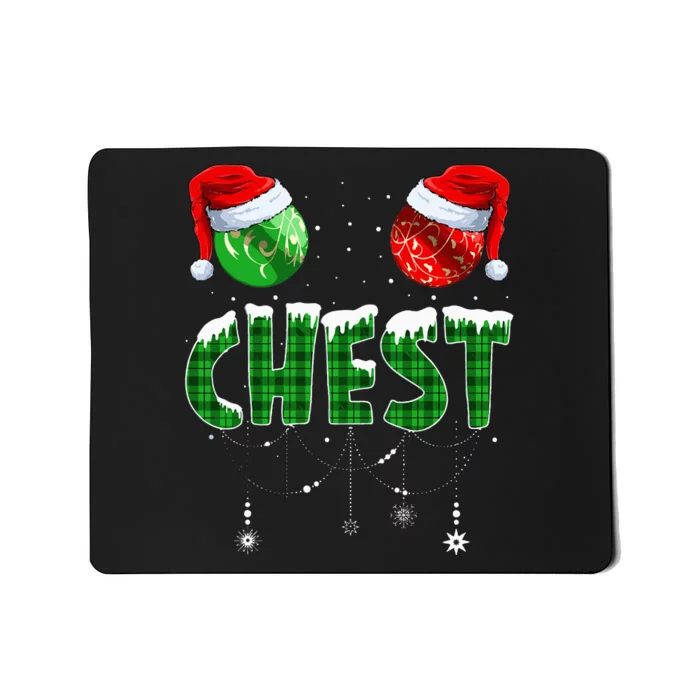 Chest And Nuts Christmas Matching Couple Chestnuts Funny Mousepad