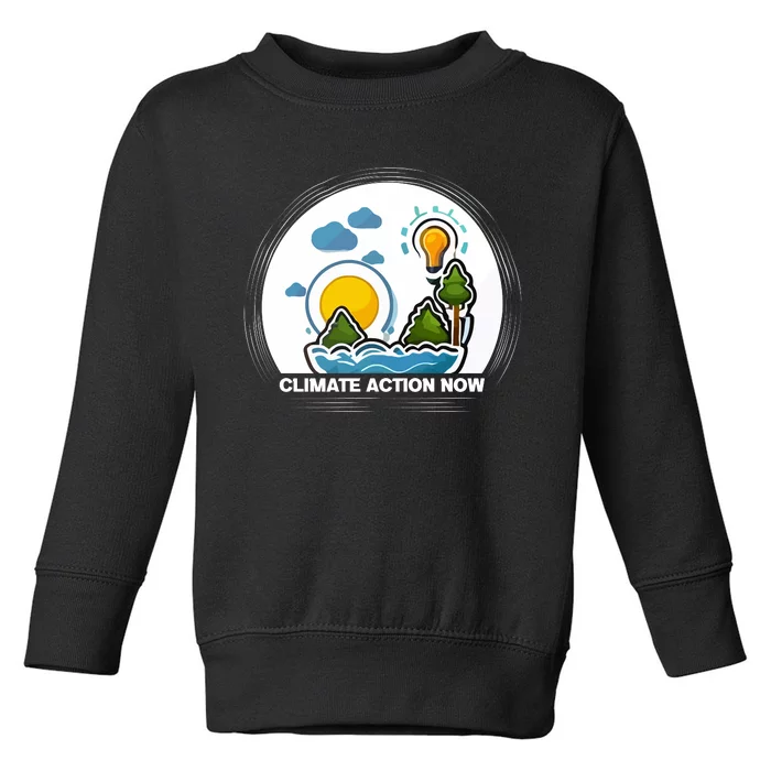 Climate Action Now Graphic Toddler Sweatshirt