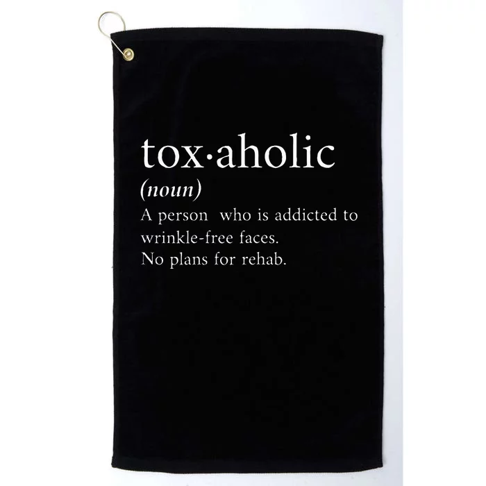 Cute Aesthetic Nurse Botox Cosmetic Rn Toxaholic Definition Platinum Collection Golf Towel