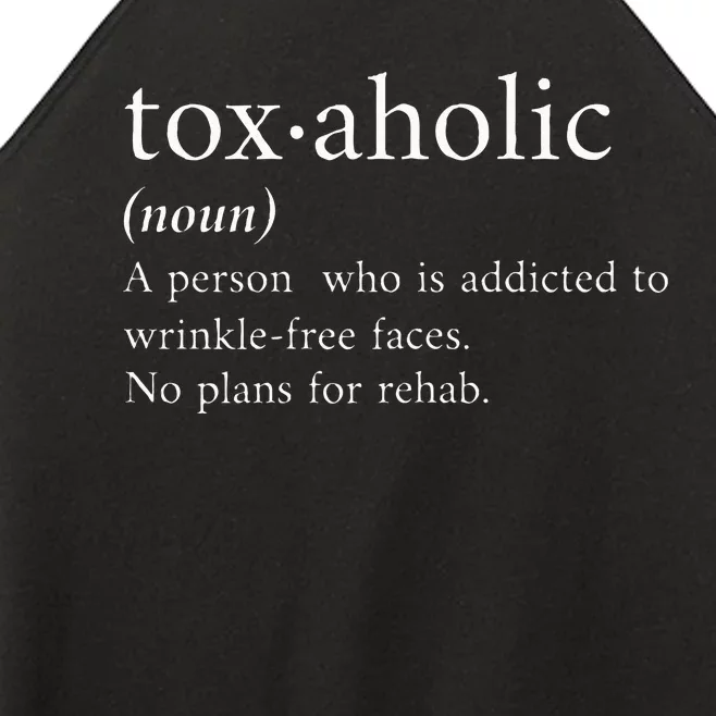 Cute Aesthetic Nurse Botox Cosmetic Rn Toxaholic Definition Women’s Perfect Tri Rocker Tank