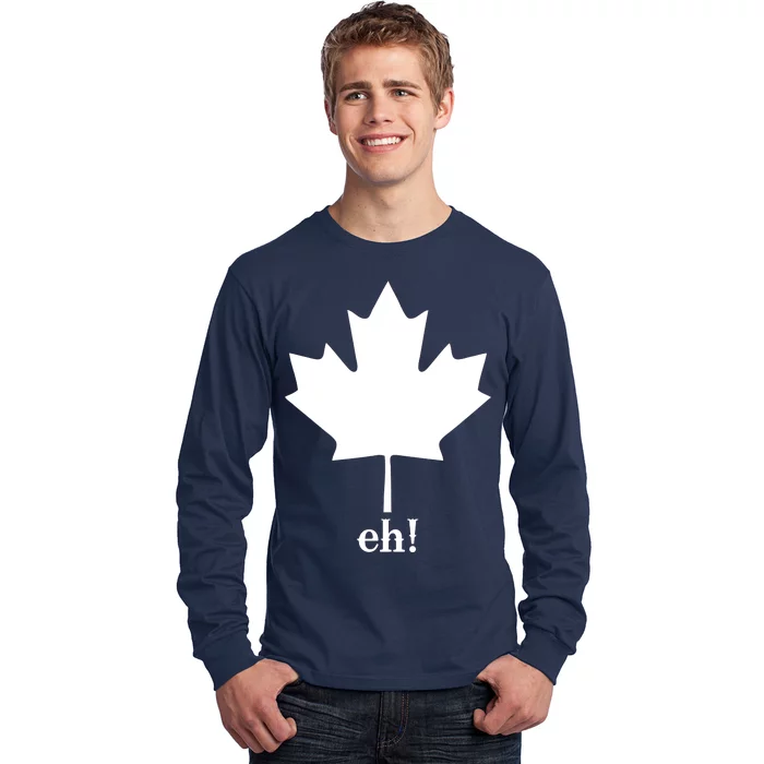 Canada Eh! Long Sleeve Shirt