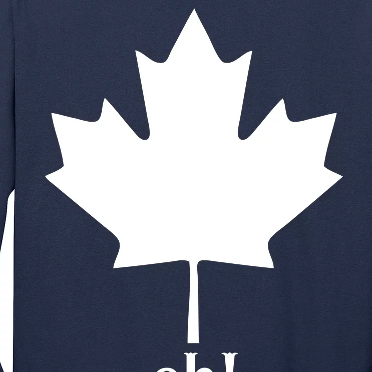 Canada Eh! Long Sleeve Shirt