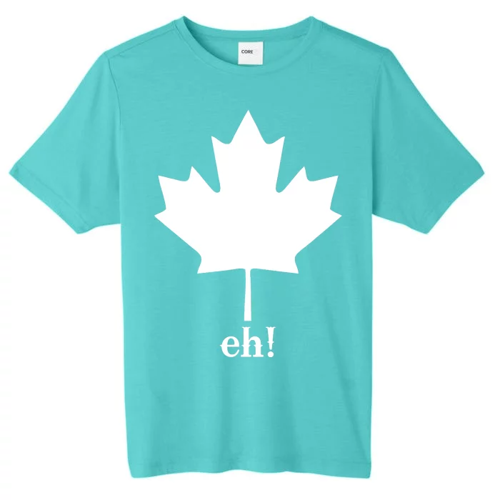 Canada Eh! ChromaSoft Performance T-Shirt