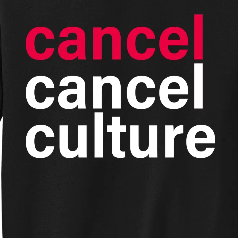 Cancel Cancel Culture Sweatshirt