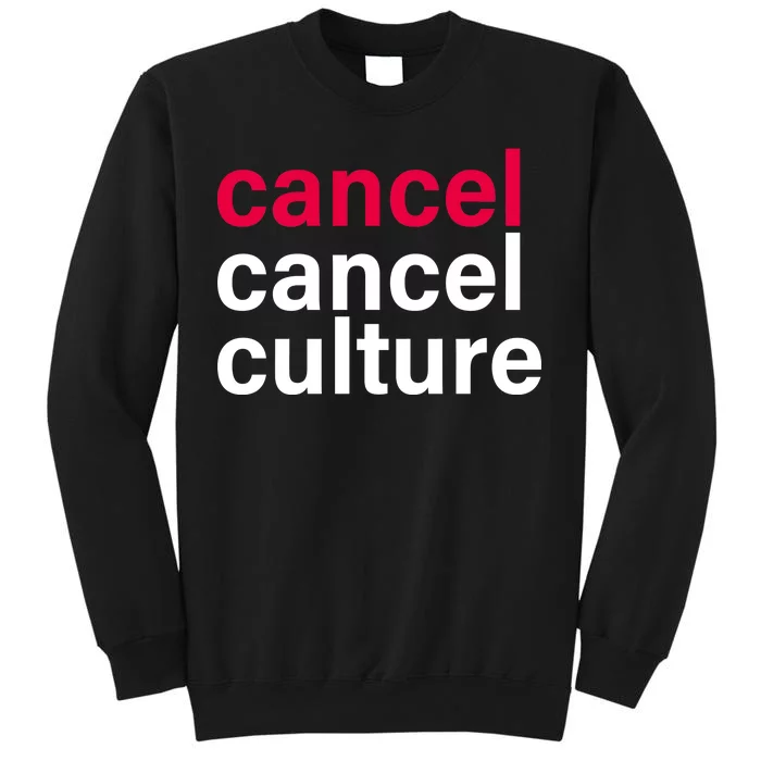 Cancel Cancel Culture Sweatshirt