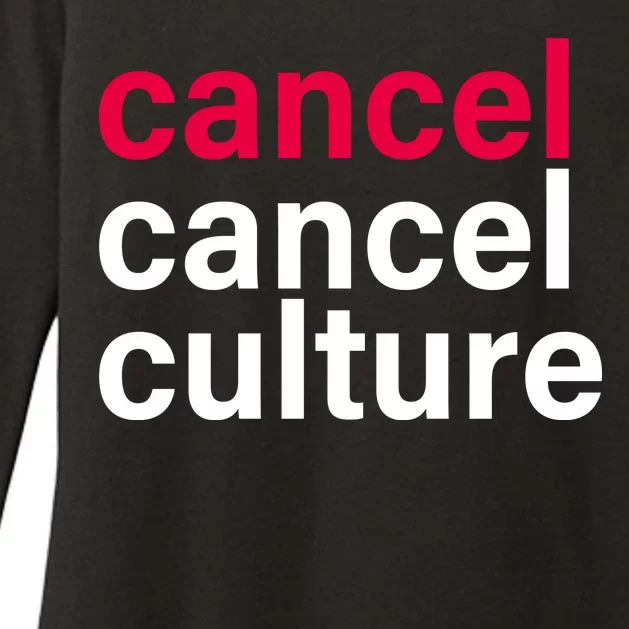 Cancel Cancel Culture Womens CVC Long Sleeve Shirt