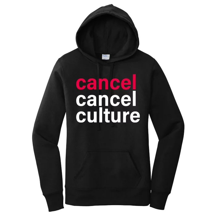 Cancel Cancel Culture Women's Pullover Hoodie