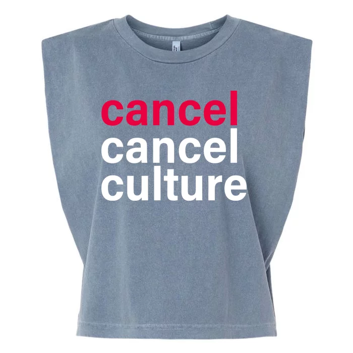 Cancel Cancel Culture Garment-Dyed Women's Muscle Tee