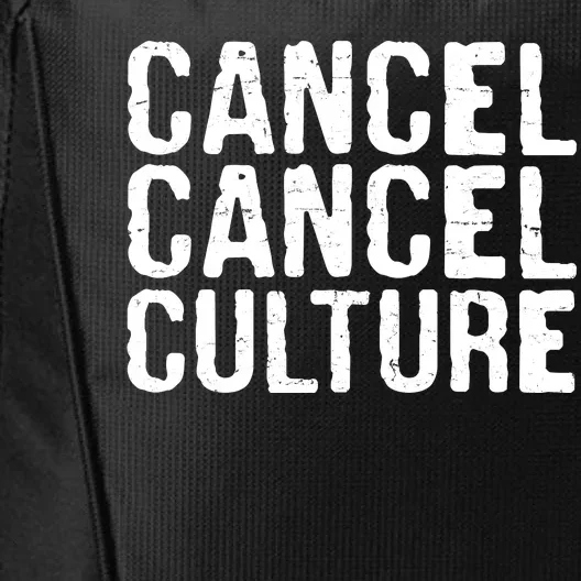 Cancel Cancel Culture Distressed City Backpack