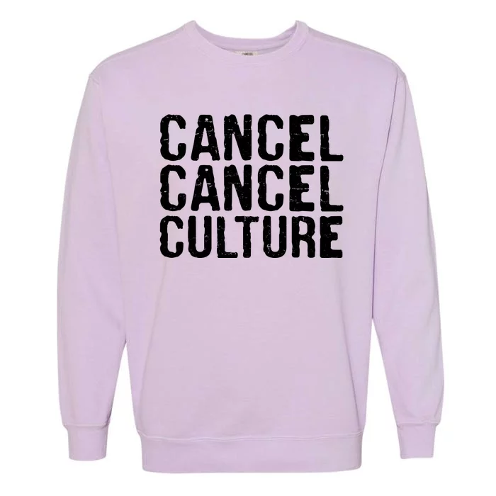 Cancel Cancel Culture Distressed Garment-Dyed Sweatshirt