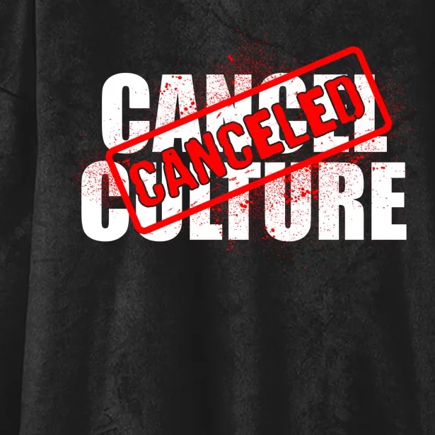 Cancel Culture Canceled Stamp Hooded Wearable Blanket