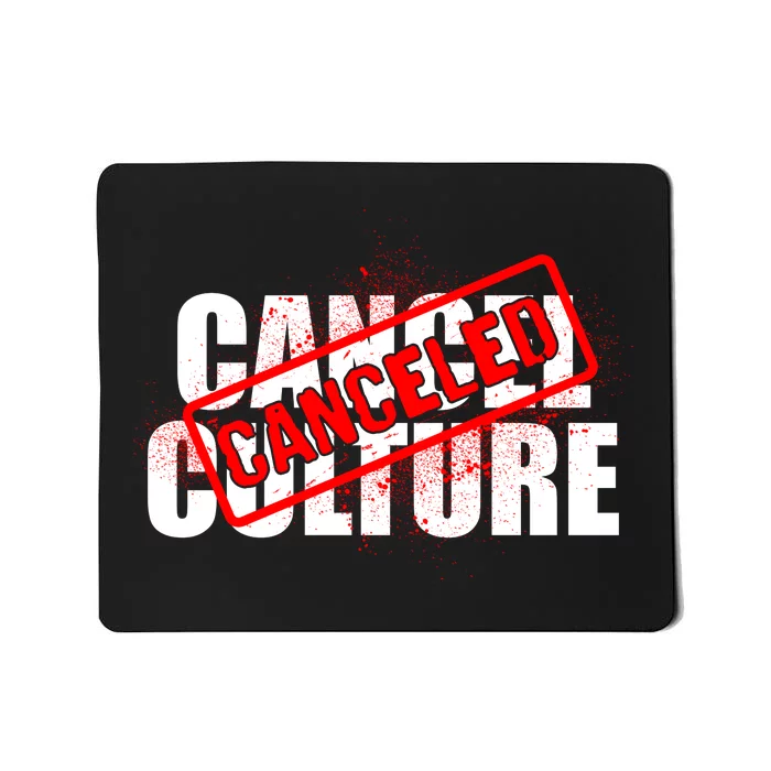 Cancel Culture Canceled Stamp Mousepad