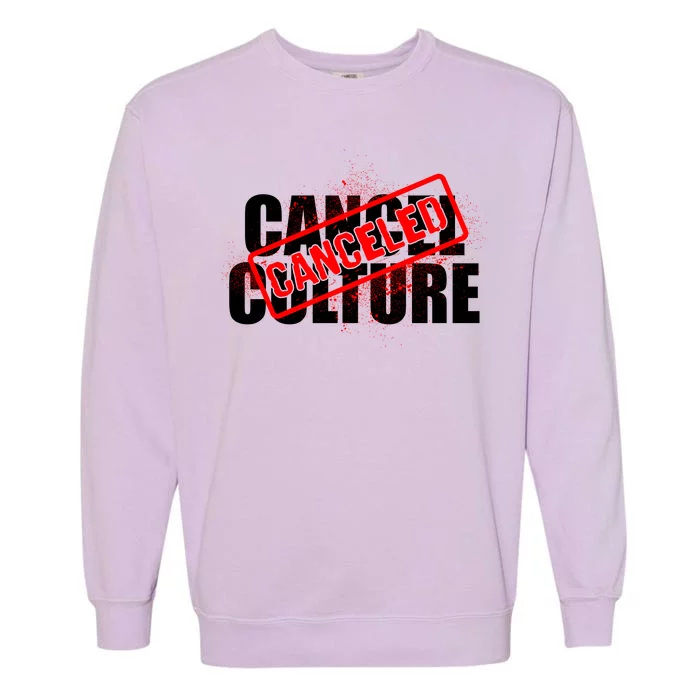 Cancel Culture Canceled Stamp Garment-Dyed Sweatshirt