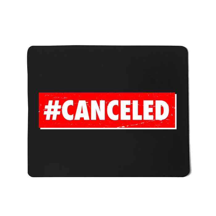 #Canceled Banner Mousepad