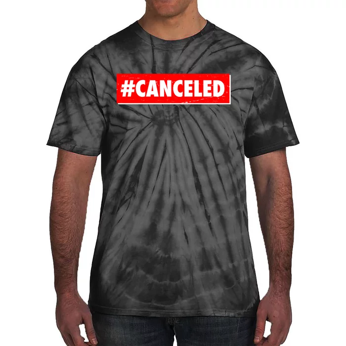 #Canceled Banner Tie-Dye T-Shirt