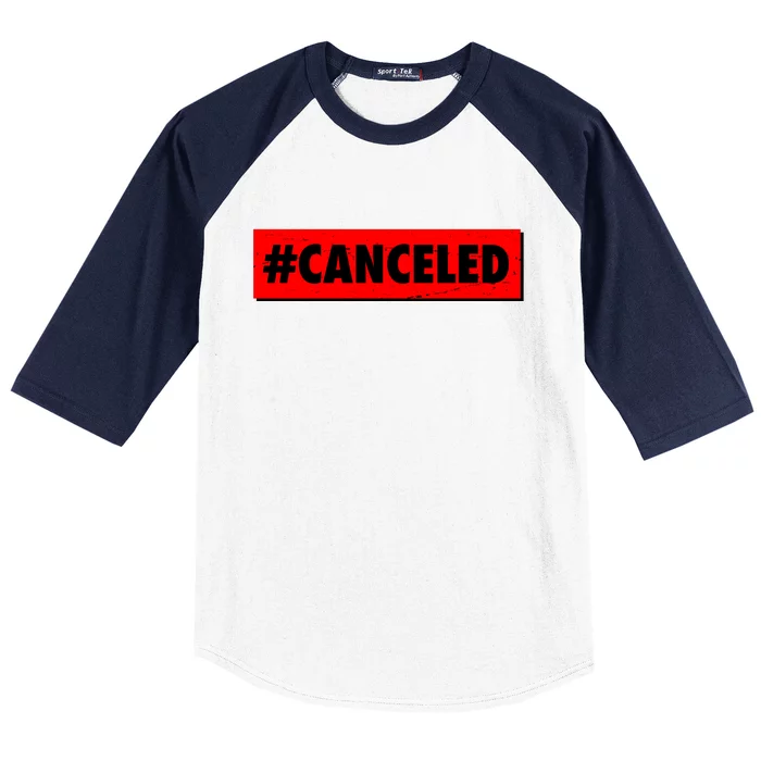 #Canceled Banner Baseball Sleeve Shirt