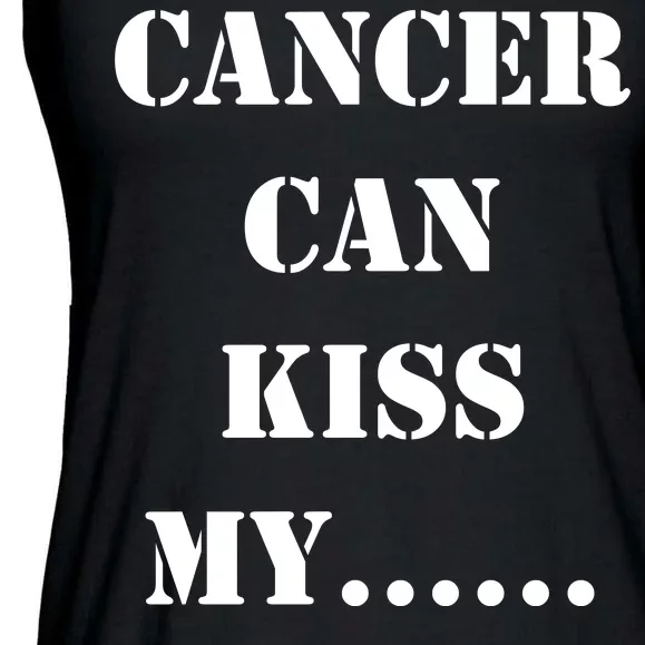 Cancer can Kiss My Ladies Essential Flowy Tank