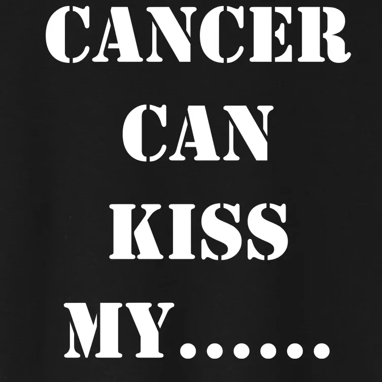 Cancer can Kiss My Women's Crop Top Tee