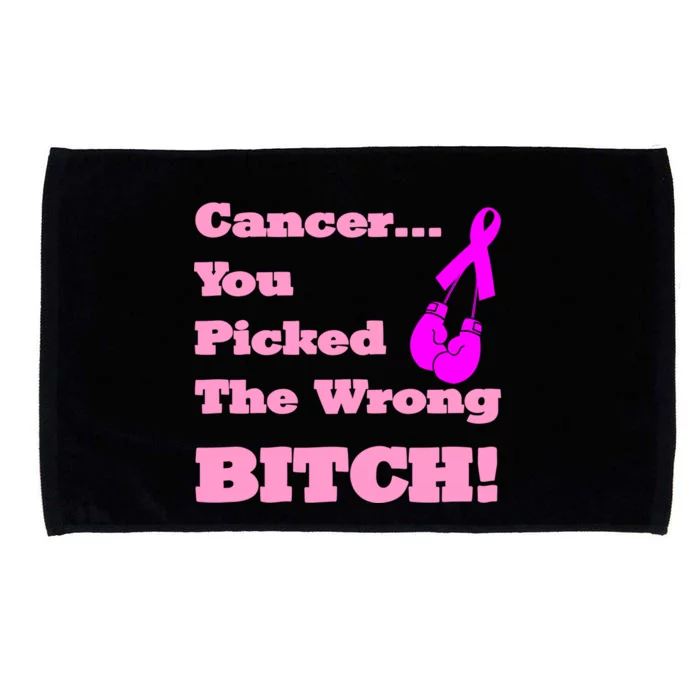 Cancer You Picked The Wrong Bitch Breast Cancer Microfiber Hand Towel