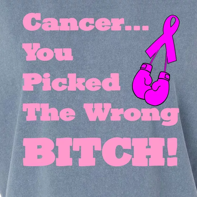 Cancer You Picked The Wrong Bitch Breast Cancer Garment-Dyed Women's Muscle Tee