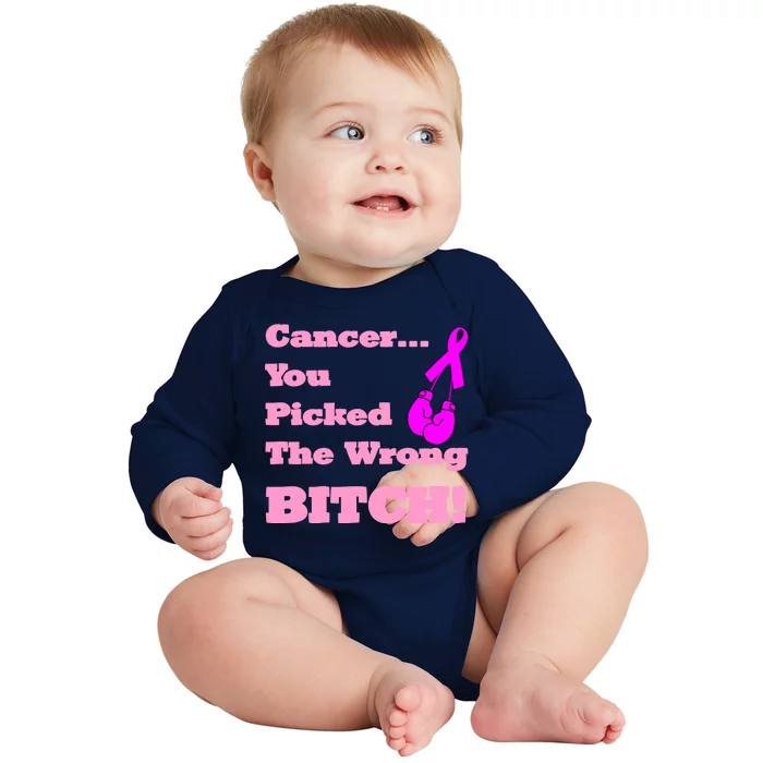 Cancer You Picked The Wrong Bitch Breast Cancer Baby Long Sleeve Bodysuit