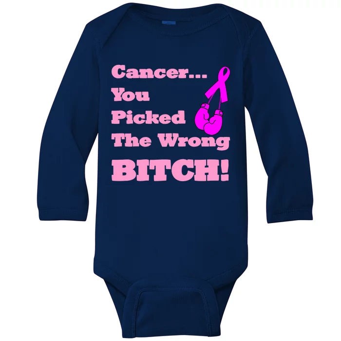 Cancer You Picked The Wrong Bitch Breast Cancer Baby Long Sleeve Bodysuit