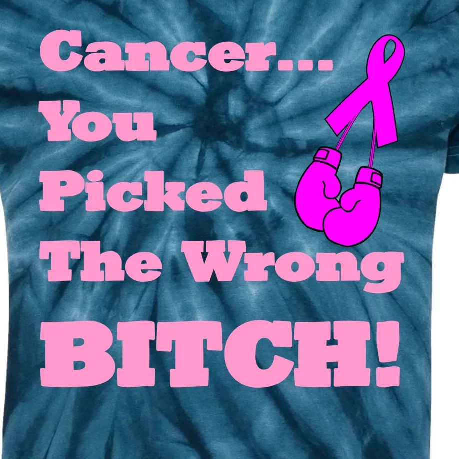 Cancer You Picked The Wrong Bitch Breast Cancer Kids Tie-Dye T-Shirt