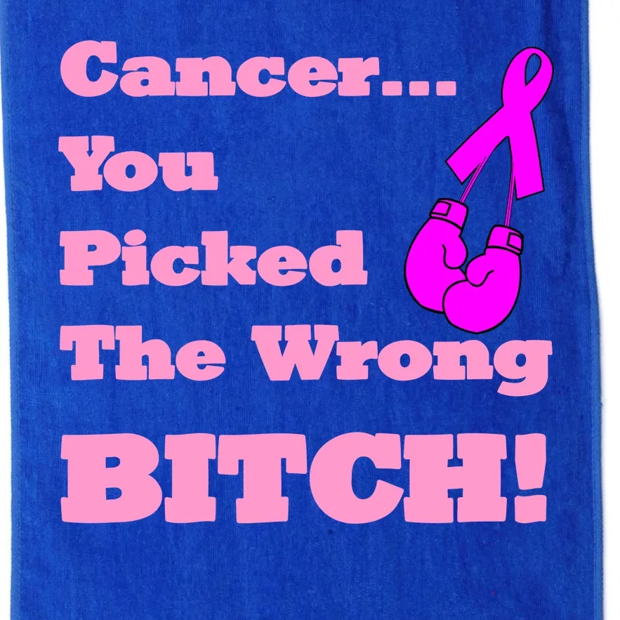 Cancer You Picked The Wrong Bitch Breast Cancer Platinum Collection Golf Towel