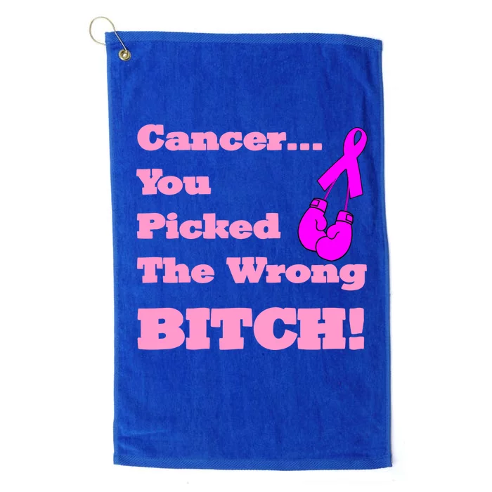 Cancer You Picked The Wrong Bitch Breast Cancer Platinum Collection Golf Towel