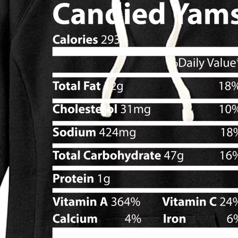 Candied Yams Nutritional Facts Funny Thanksgiving Women's Fleece Hoodie