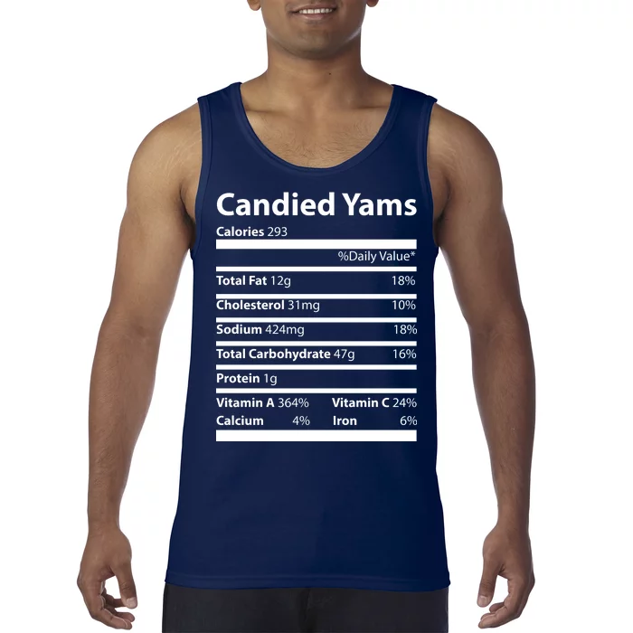 Candied Yams Nutritional Facts Funny Thanksgiving Tank Top